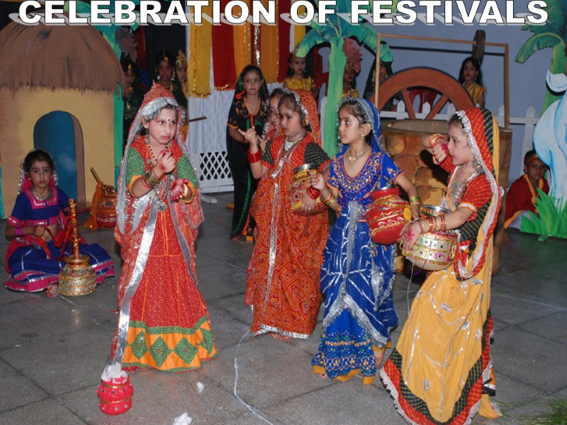 CELEBRATION OF FESTIVALS